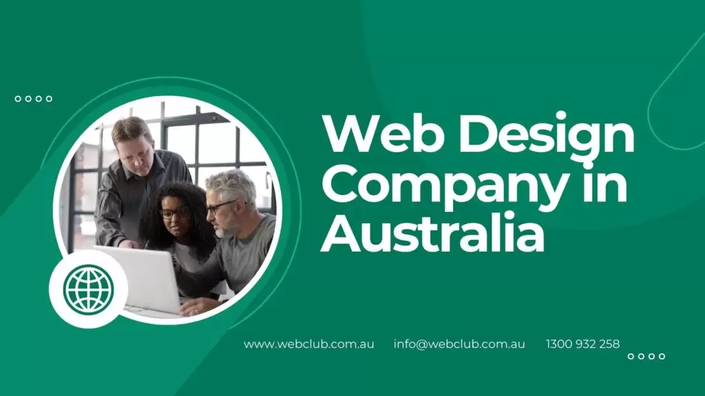 10 Shocking Reasons Your Business Needs a Web Design Company in Australia Right Now