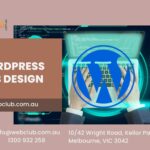 The Ultimate Guide to Choosing the Right WordPress Web Design Melbourne Expert